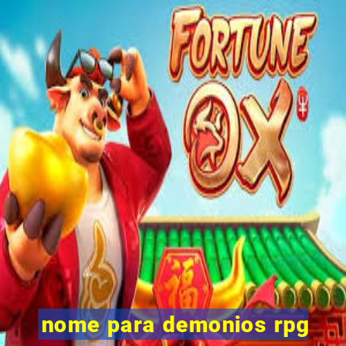 nome para demonios rpg